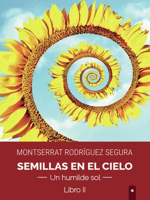cover image of Semillas en el cielo. Libro II. Un humilde sol